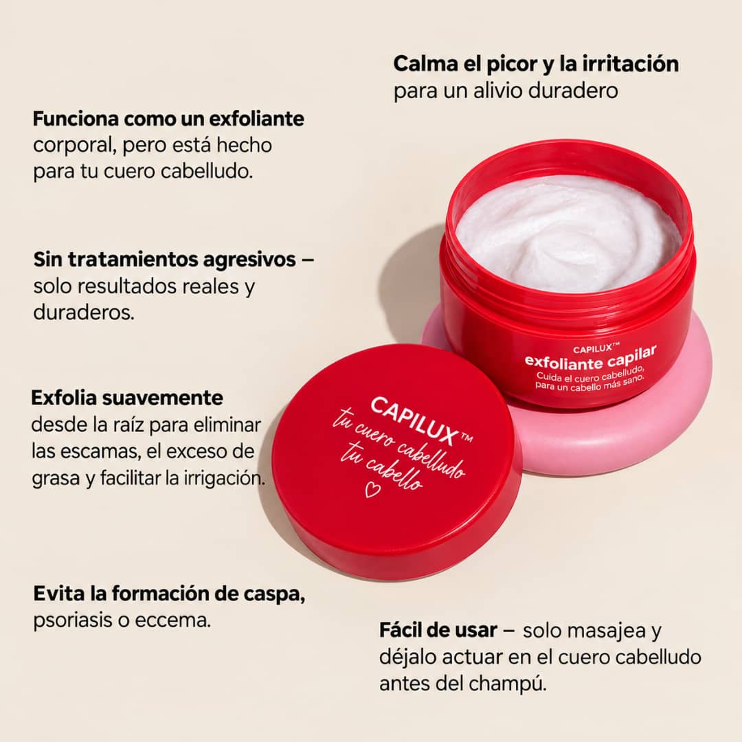 Capilux™ — Exfoliante para un Cuero Cabelludo Limpio y Calmado